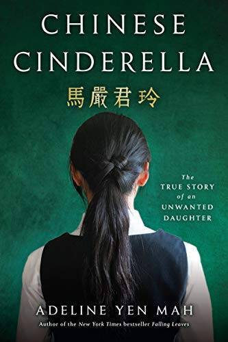 Chinese Cinderella: The True Story of an Unwanted Daughter – Paperback – GOOD