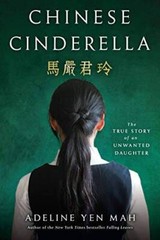 Chinese Cinderella: The True Story of an Unwanted Daughter – Paperback – GOOD