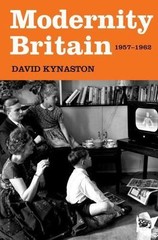 Modernity Britain: 1957-1962 – 9781620408094, hardcover, David Kynaston