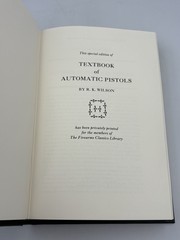 Textbook Of Automatic Pistols By Wilson Special Edition Leather Bound HC