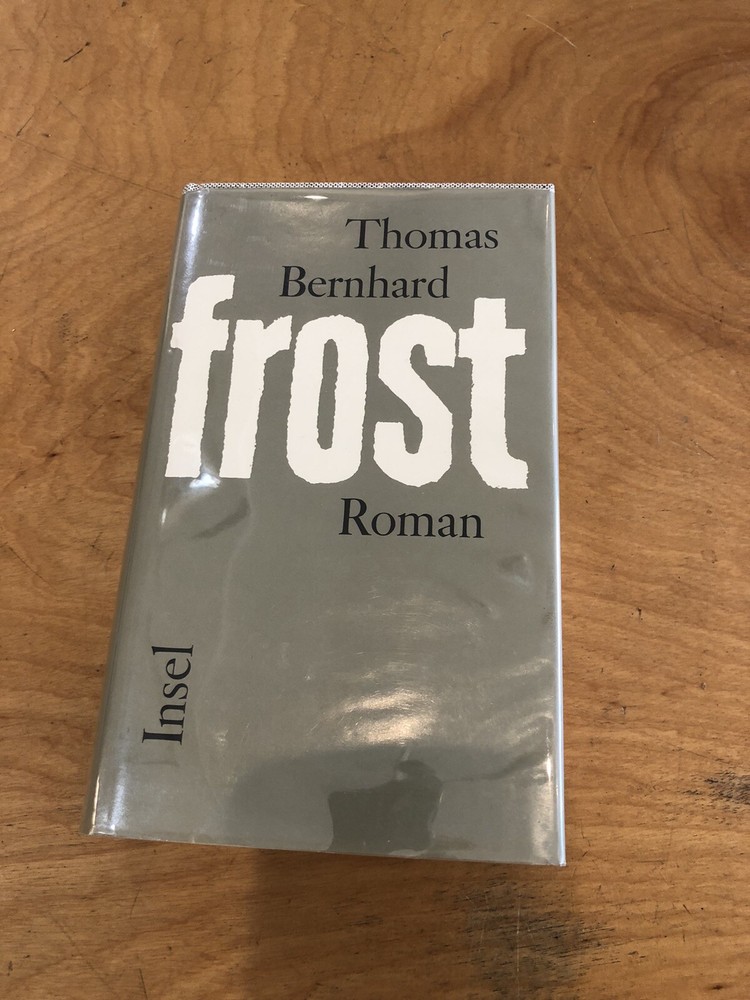 THOMAS BERNHARD – FROST FIRST EDITION HARDCOVER SIGNED 755/1,000