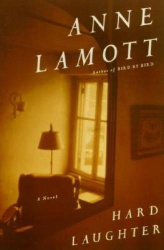Hard Laughter: A Novel – Paperback By Lamott, Anne – GOOD