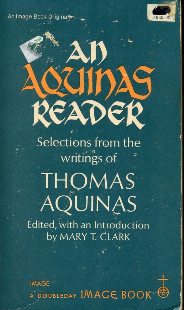 AN AQUINAS READER, CLARK, NEW 1972 578 PAGE DOUBLEDAY IMAGE BOOK / BEST OFFER?
