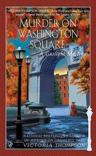 Murder on Washington Square: A Gaslight Mystery – Mass Market Paperback – GOOD