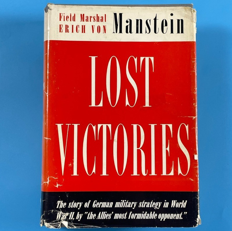 Lost Victories by Erich von Manstein – Henry Regnery 1958 HC/DJ 1st American Ed