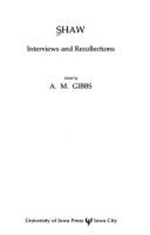 Shaw : Interviews and Recollections Hardcover