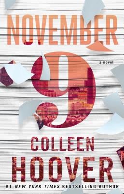 November 9: A Novel by Hoover, Colleen