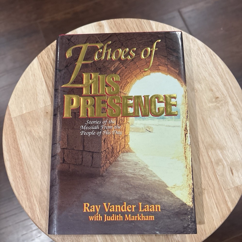 Echoes Of His Presence Ray Vander Laan HBDJ