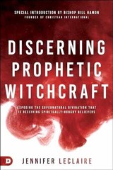 Discerning Prophetic Witchcraft: – Paperback, by LeClaire Jennifer – Very Good