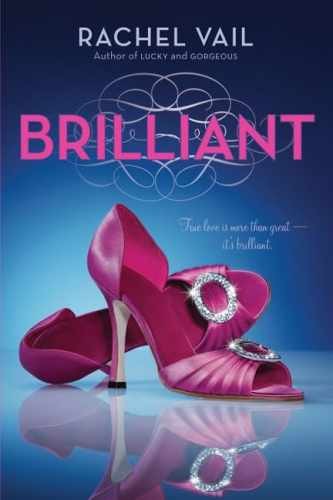 Brilliant (Avery Sisters Trilogy) – Hardcover, by Vail Rachel – Very Good b