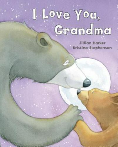 I Love You, Grandma – hardcover, Jillian Harker, 9781405466608, new