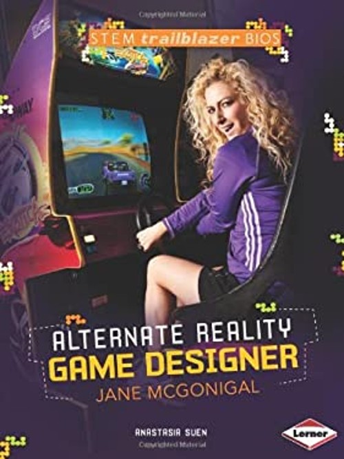 Alternate Reality Game Designer Jane Mcgonigal Library Binding An