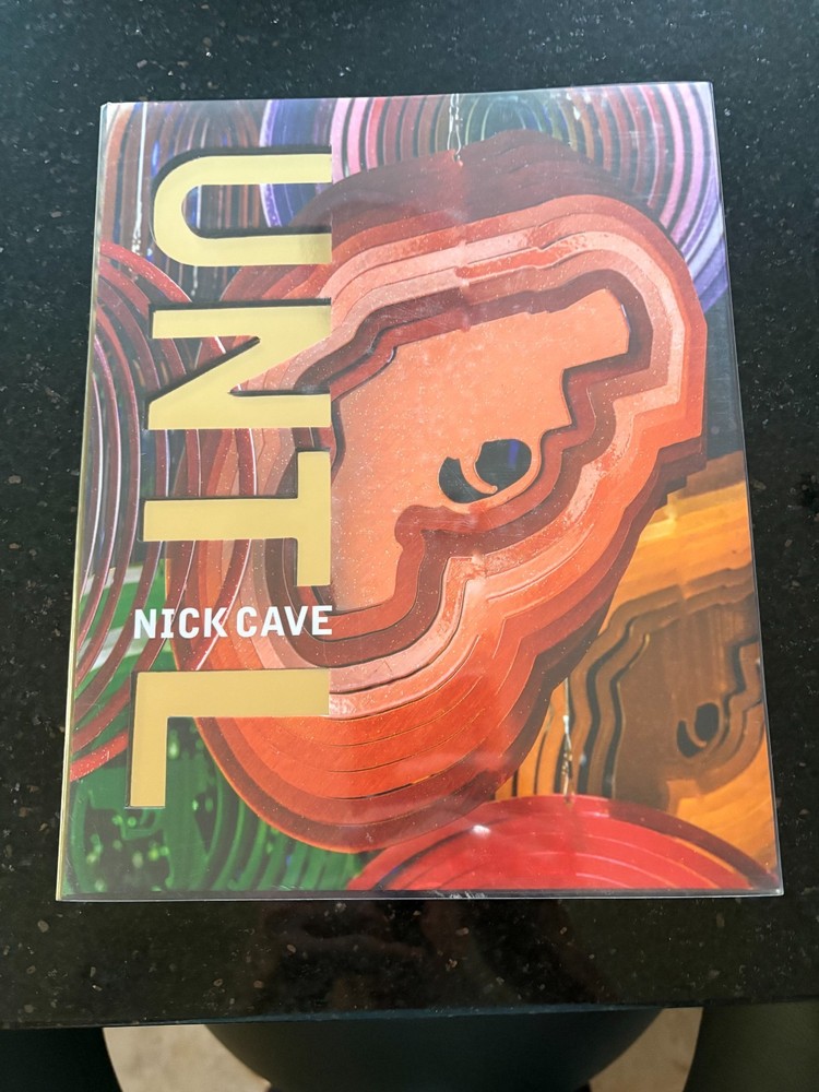 Nick Cave : Until-Denise Markonish-David Byrne-HC-DJ-NM