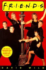 Friends: The Official Companion Book – Paperback By Wild, David – VERY GOOD