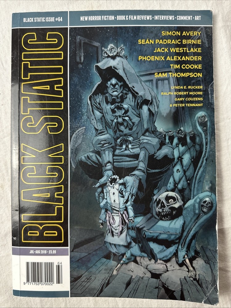 Black Static #64 Jul Aug 2018 Horror Fiction Martin Hanford Phoenix Alexander !!