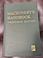 Machinery’s Handbook Twentieth Edition; Fifth Printing; 1978; STUDENT EDITION