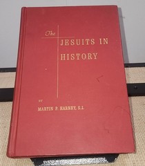 The Jesuits In History Martin P Harney 1962 Loyola University Press