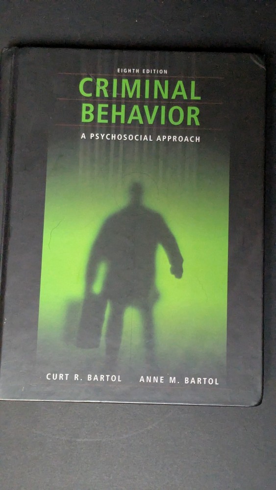 Criminal Behavior: A Psychological Approach – hardcover