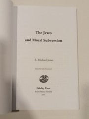 Jews and Moral Subversion by Michael Jones PB