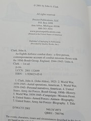 AN EIGHTH AIR FORCE COMBAT DIARY: COMBAT MISSIONS FLOWN By John A. Clark HCDJ