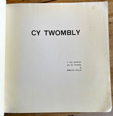 Cy Twombly e Una Parafrasi, by Emilio Villa, 446 of 500 copies. 24 pages plates