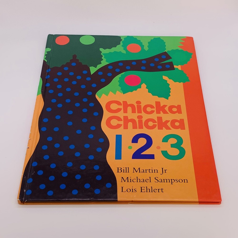 Chicka Chicka 1, 2, 3 by Bill Martin Jr, Michael Sampson & Lois Ehlert, 2004 HC