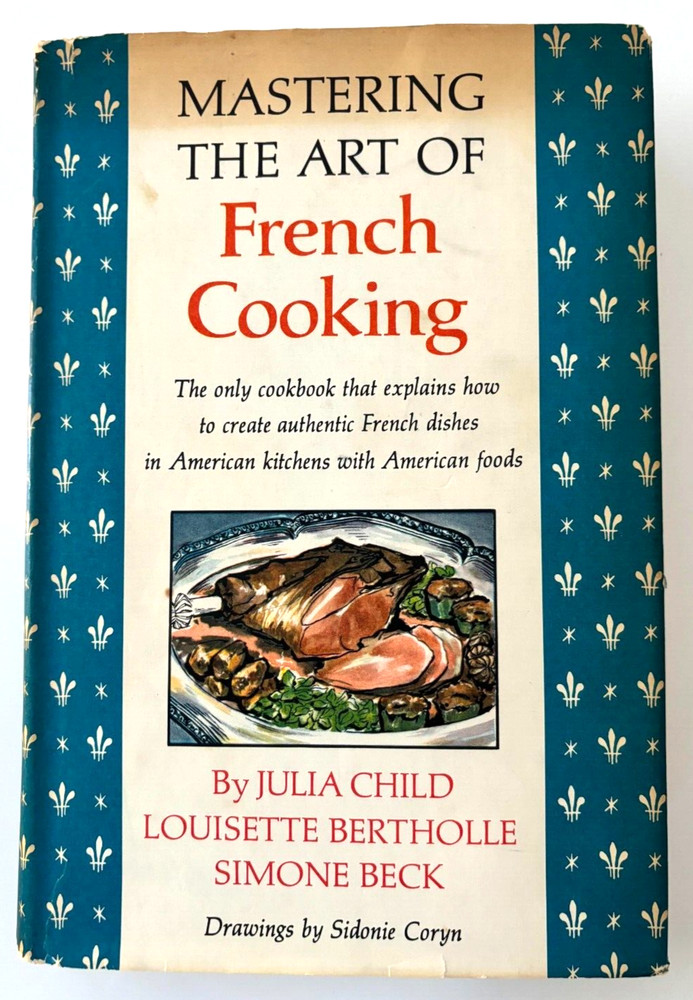 Mastering the Art of French Cooking | Julia Child | Knopf | 1961 | Book Club Ed.