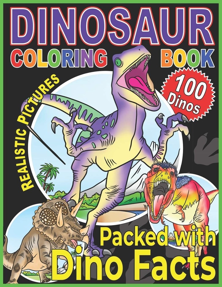 DINOSAUR COLORING BOOK: A Children’s Prehistoric Coloring Encyclopedia (Colo…