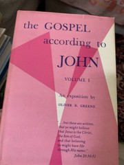 The Gospel According to John, Volume I Oliver B Greene Hardcover 1966