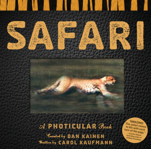 Safari: A Photicular Book – Hardcover By Kainen, Dan – ACCEPTABLE
