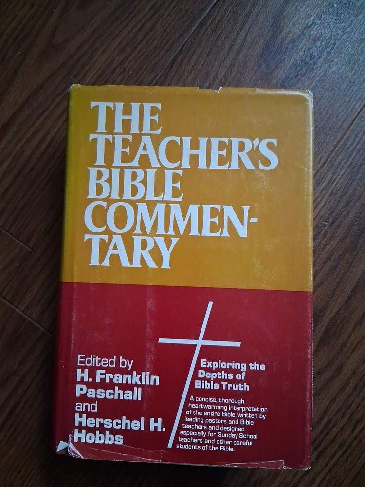 The Teacher’s Bible Commentary – Paschall & Hobbs – 1972 HC/DJ. 824 Pages. ❤