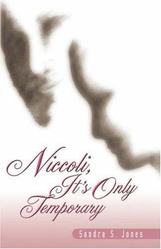 Niccoli, It’s Only Temporary