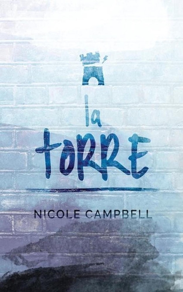 La Torre by Nicole Campbell (Spanish) Paperback Book