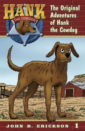 The Original Adventures of Hank the Cowdog – Paperback – GOOD