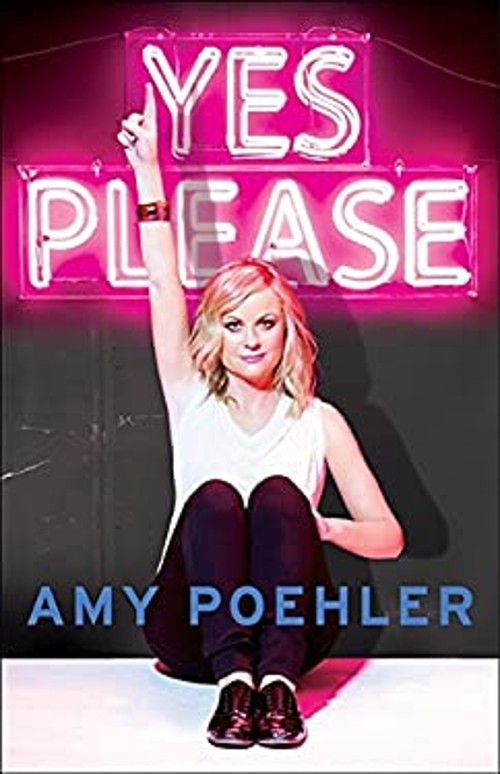 Yes Please Amy Poehler