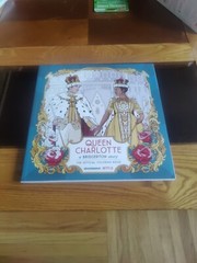 Queen Charlotte, A Bridgerton Story: The Official Coloring Book by Netflix