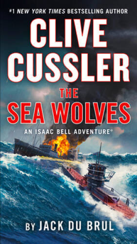 Clive Cussler The Sea Wolves (An Isaac Bell Adventure) – Paperback – GOOD
