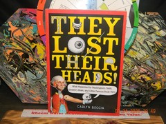 They Lost Their Heads! by Carlyn Beccia (1st Edition Paperback 2018) Scholastic