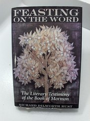 FEASTING ON THE WORD Literary Testimony of the Book of Mormon LDS
