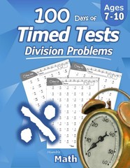 Humble Math – 100 Days of Timed Tests: Division: Grades 3-5, Math Drills, Di…