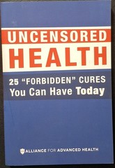 Uncensored Health: 25 Forbidden Cures You Can Have Today