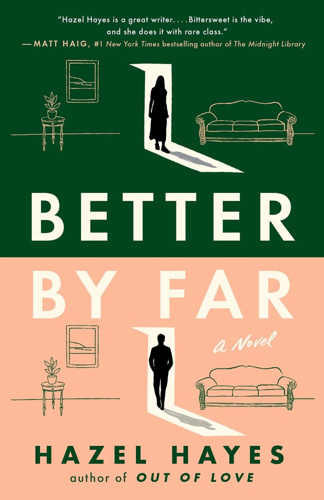 Better by Far: A Novel Green