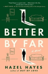 Better by Far: A Novel Green
