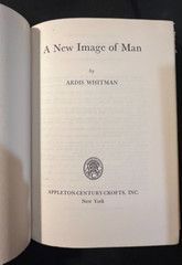 RARE A New Image of Man By Ardis Whitman – 1st/1st HC Original DJ 1955 VTG Book