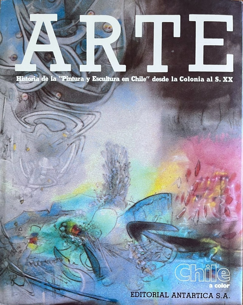 Chile Art History – Survey of Chilean Painters Artists – Colonial to Modern Era