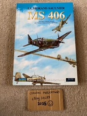 Le Morane-Saulnier MS 406 – Lela Presse (Collection Histoire de L’Aviation No.5)