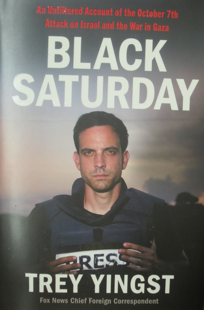 Black Saturday: An Unfiltered Account of October 7th Attack, Yingst (Hardcover)