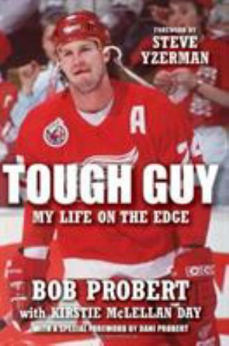 Tough Guy: My Life on the Edge, McLellan Day, Kirstie, Probert, Bob, Very Good B