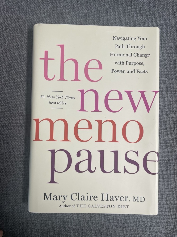 THE NEW MENOPAUSE – Mary Claire Haver, MD [Hardcover]