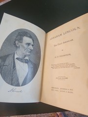 RARE- 1894 in good condition- Abraham Lincoln the First American by DD Thompson